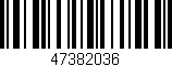 Código de barras (EAN, GTIN, SKU, ISBN): '47382036'
