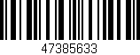 Código de barras (EAN, GTIN, SKU, ISBN): '47385633'