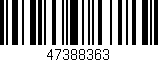 Código de barras (EAN, GTIN, SKU, ISBN): '47388363'