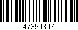 Código de barras (EAN, GTIN, SKU, ISBN): '47390397'