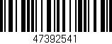Código de barras (EAN, GTIN, SKU, ISBN): '47392541'