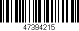 Código de barras (EAN, GTIN, SKU, ISBN): '47394215'