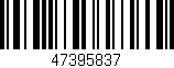 Código de barras (EAN, GTIN, SKU, ISBN): '47395837'