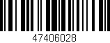 Código de barras (EAN, GTIN, SKU, ISBN): '47406028'