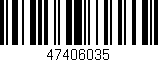 Código de barras (EAN, GTIN, SKU, ISBN): '47406035'
