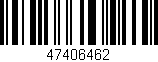 Código de barras (EAN, GTIN, SKU, ISBN): '47406462'