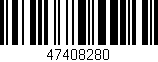 Código de barras (EAN, GTIN, SKU, ISBN): '47408280'