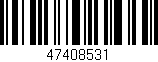 Código de barras (EAN, GTIN, SKU, ISBN): '47408531'