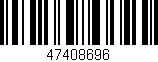 Código de barras (EAN, GTIN, SKU, ISBN): '47408696'