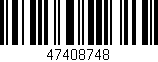 Código de barras (EAN, GTIN, SKU, ISBN): '47408748'