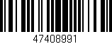 Código de barras (EAN, GTIN, SKU, ISBN): '47408991'