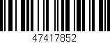 Código de barras (EAN, GTIN, SKU, ISBN): '47417852'
