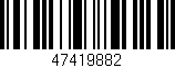 Código de barras (EAN, GTIN, SKU, ISBN): '47419882'