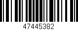 Código de barras (EAN, GTIN, SKU, ISBN): '47445382'