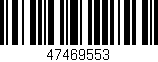 Código de barras (EAN, GTIN, SKU, ISBN): '47469553'