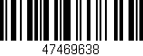 Código de barras (EAN, GTIN, SKU, ISBN): '47469638'