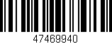Código de barras (EAN, GTIN, SKU, ISBN): '47469940'
