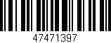 Código de barras (EAN, GTIN, SKU, ISBN): '47471397'