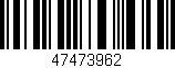 Código de barras (EAN, GTIN, SKU, ISBN): '47473962'