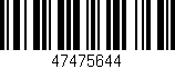 Código de barras (EAN, GTIN, SKU, ISBN): '47475644'