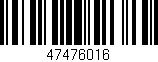 Código de barras (EAN, GTIN, SKU, ISBN): '47476016'