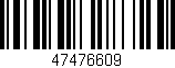 Código de barras (EAN, GTIN, SKU, ISBN): '47476609'