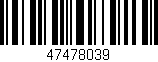 Código de barras (EAN, GTIN, SKU, ISBN): '47478039'