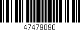 Código de barras (EAN, GTIN, SKU, ISBN): '47479090'