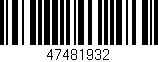 Código de barras (EAN, GTIN, SKU, ISBN): '47481932'