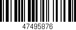 Código de barras (EAN, GTIN, SKU, ISBN): '47495876'