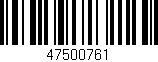 Código de barras (EAN, GTIN, SKU, ISBN): '47500761'