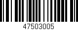 Código de barras (EAN, GTIN, SKU, ISBN): '47503005'