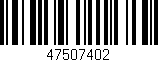 Código de barras (EAN, GTIN, SKU, ISBN): '47507402'