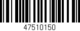 Código de barras (EAN, GTIN, SKU, ISBN): '47510150'