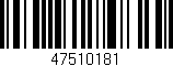 Código de barras (EAN, GTIN, SKU, ISBN): '47510181'