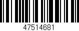 Código de barras (EAN, GTIN, SKU, ISBN): '47514681'