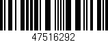 Código de barras (EAN, GTIN, SKU, ISBN): '47516292'