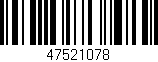 Código de barras (EAN, GTIN, SKU, ISBN): '47521078'