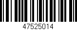 Código de barras (EAN, GTIN, SKU, ISBN): '47525014'