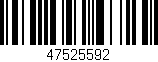 Código de barras (EAN, GTIN, SKU, ISBN): '47525592'