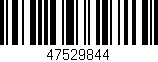 Código de barras (EAN, GTIN, SKU, ISBN): '47529844'