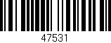 Código de barras (EAN, GTIN, SKU, ISBN): '47531'