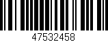 Código de barras (EAN, GTIN, SKU, ISBN): '47532458'