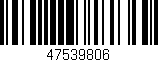 Código de barras (EAN, GTIN, SKU, ISBN): '47539806'