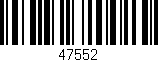 Código de barras (EAN, GTIN, SKU, ISBN): '47552'
