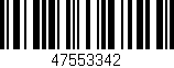 Código de barras (EAN, GTIN, SKU, ISBN): '47553342'