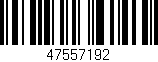 Código de barras (EAN, GTIN, SKU, ISBN): '47557192'