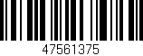 Código de barras (EAN, GTIN, SKU, ISBN): '47561375'