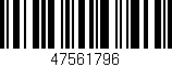 Código de barras (EAN, GTIN, SKU, ISBN): '47561796'
