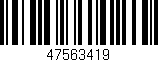 Código de barras (EAN, GTIN, SKU, ISBN): '47563419'